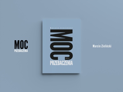 Marcin Zieliński - 77 Moc przebaczenia - WYDANIE II